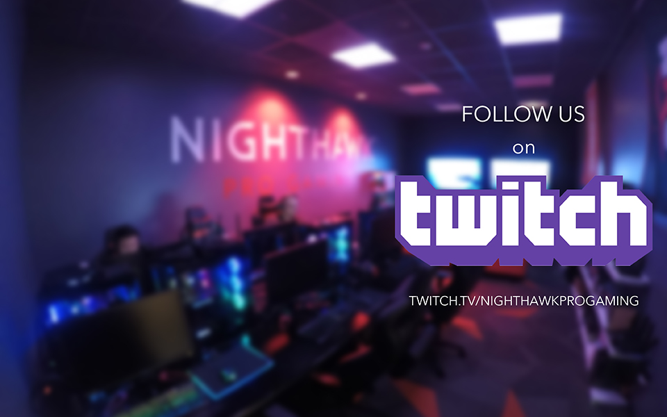 Follow Us on Twitch.TV/NIGHTHAWKPROGAMING
