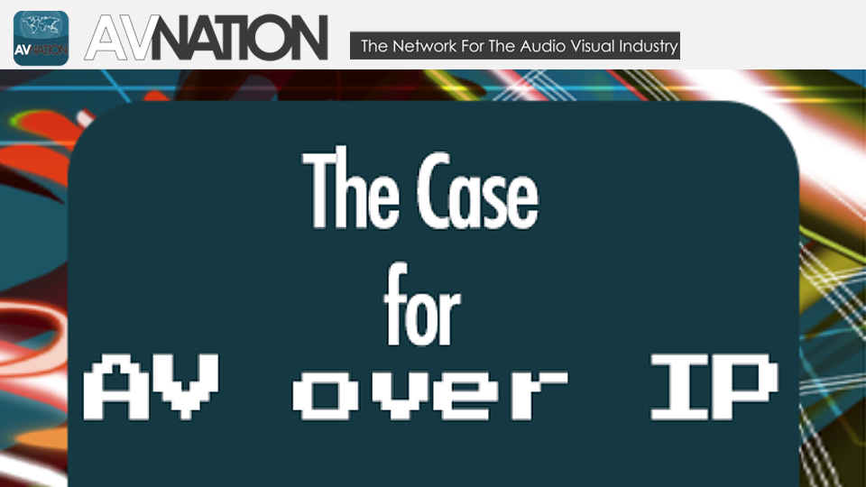 TheCaseForAVoIP-AVNation-Audio-Whitepaper.png